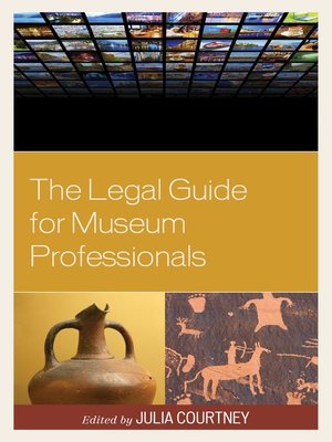 cover image of The Legal Guide for Museum Professionals